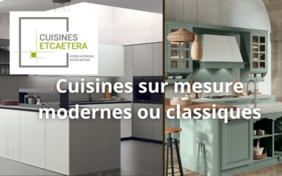 Votre cuisine de rêve sur mesure avec Cuisines Etcaetera