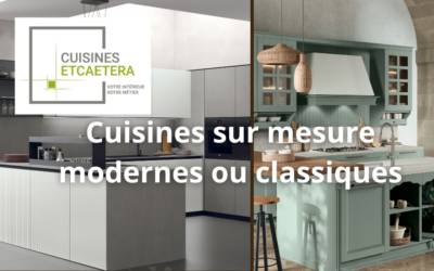 Votre cuisine de rêve sur mesure avec Cuisines Etcaetera